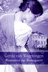 Romance op Rosegaert - Gerda van Wageningen - 9789401909075