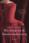 Het meisje uit de Mandenmakerssteeg - Marja Visscher - 9789401913577