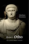 Keizer Otho - Matthew Dennison - 9789401914468