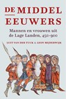 De middeleeuwers - Luit van der Tuuk ; Leon Mijderwijk - 9789401917384