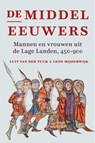 De middeleeuwers - Luit van der Tuuk ; Leon Mijderwijk - 9789401917391