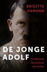 De jonge Adolf - Brigitte Hamann ; Roelof Posthuma - 9789401917940