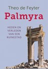 Palmyra - Theo de Feyter - 9789401918800