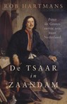 De tsaar in Zaandam - Rob Hartmans - 9789401918824