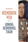 Hendrik VIII - Dick Harrison - 9789401919258
