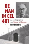 De man in cel 401 - John Brosens - 9789401920827