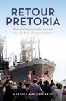 Retour Pretoria - Marusja Aangeenbrug - 9789401921411