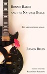 Ronnie Rabies and the natural bulge - Ramon Bruin - 9789402107470