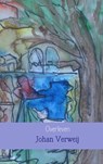 Overleven - Johan Verweij - 9789402110920
