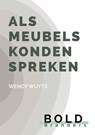 Als Meubels Konden Spreken - Wendy Wuyts - 9789402114294