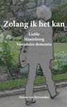 Zolang ik het kan - Hanne van Herwerden - 9789402120370