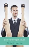 Een verzwegen leven - Remco Hoefste - 9789402136999