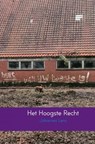 Het hoogste recht - Johannes Lens - 9789402138177