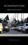 De Islamitische Staat - Marcel Kramer - 9789402143362