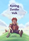 Koning zonder volk - Roy Mingelers Giedeau Nelissen - 9789402170290