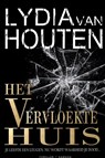 Het vervloekte huis - Lydia van Houten - 9789402173154