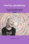 SuperZoey - gebundelde blogs - Mariska Brugman-de Heer - 9789402178944