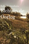 Licht in de oorlog - Sofia Buitenhuis - 9789402179026