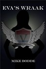 Eva's Wraak - Mike B. Bodde - 9789402182309