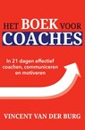 Het Boek voor Coaches - Vincent van der Burg - 9789402183184