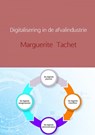 Digitalisering in de afvalindustrie - Marguerite Tachet - 9789402183757