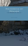 Afscheidsdans met Hongarije - Peter S. Visser - 9789402185355