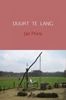 Duurt te lang - Jan Prins - 9789402187250