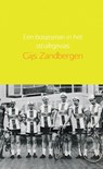 Een bosjesman in het struikgewas - Gijs Zandbergen - 9789402190670