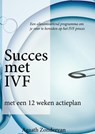 Succes met IVF - Agaath Zondervan - 9789402192629