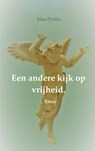 Een andere kijk op vrijheid. - Alias Pyrrho - 9789402193503