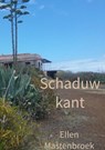 Schaduwkant - Ellen Mastenbroek - 9789402194180
