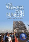 De vierdaagse van Nijmegen - Dick Lockhorst - 9789402225488