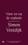 Voor en na de explosie - Simon Vestdijk - 9789402301304