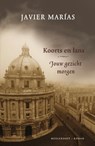 Koorts en lans - Javier Marías - 9789402302455