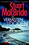 De vermisten en de doden - Stuart MacBride - 9789402304961