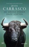 De grond onder onze voeten - Jesús Carrasco - 9789402307474