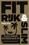 Fit, rijk & slim - Timothy Ferriss - 9789402309843
