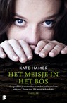 Het meisje in het bos - Kate Hamer - 9789402309874