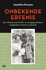 Onbekende erfenis - Joachim Krause - 9789402310894