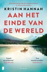 Aan het einde van de wereld - Kristin Hannah - 9789402311495