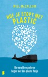 Hoe je stopt met plastic - Will McCallum - 9789402312614