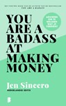 You are a badass at making money - Jen Sincero - 9789402317152