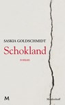 Schokland - Saskia Goldschmidt - 9789402318920