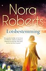 Lotsbestemming - Nora Roberts - 9789402319743