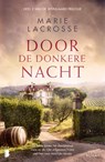 Door de donkere nacht - Marie Lacrosse - 9789402321029