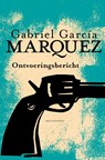 Ontvoeringsbericht - Gabriel García Márquez - 9789402321685