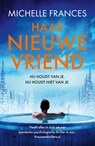 Haar nieuwe vriend - Michelle Frances - 9789402322361