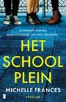 Het schoolplein - Michelle Frances ; Textcase - 9789402322965