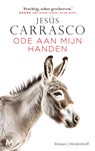 Ode aan mijn handen - Jesús Carrasco - 9789402324358