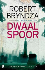 Dwaalspoor, Robert Bryndza -  - 9789402324549